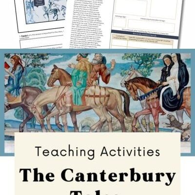 Teaching The Canterbury Tales: Fun, Real-World Driven Lessons for Chaucer’s Canterbury Tales